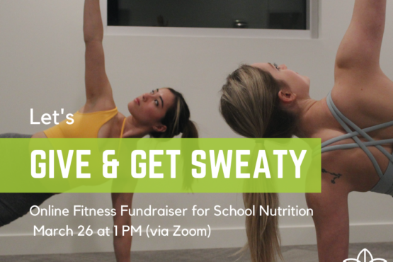 Fitness Fundraiser to support our School Nutrition Program