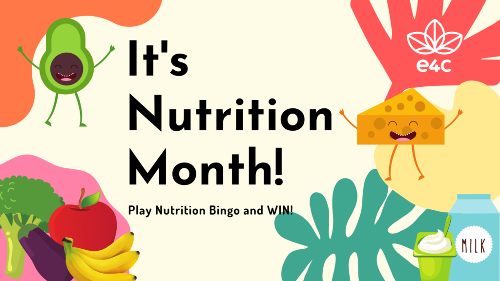 It's Nutrition Month! e4c